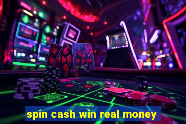 spin cash win real money