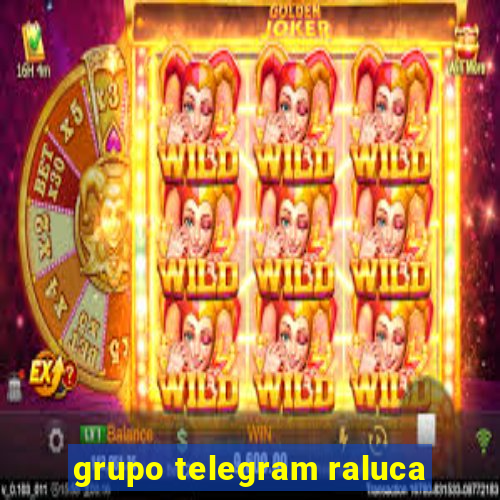 grupo telegram raluca