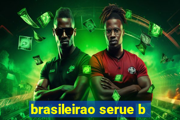 brasileirao serue b