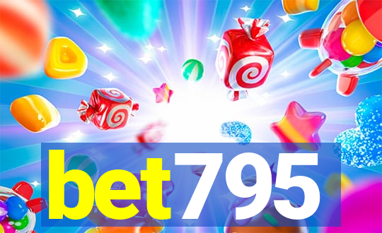 bet795