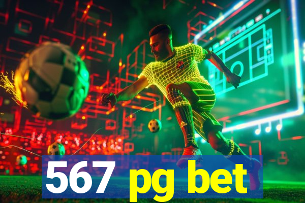 567 pg bet