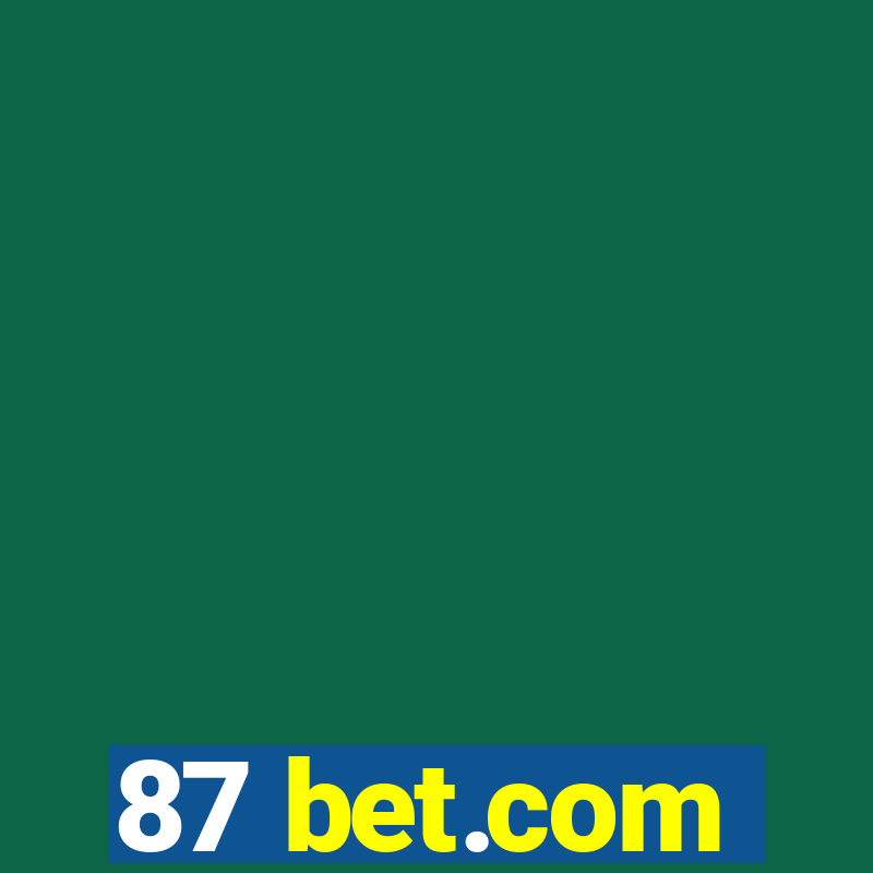 87 bet.com