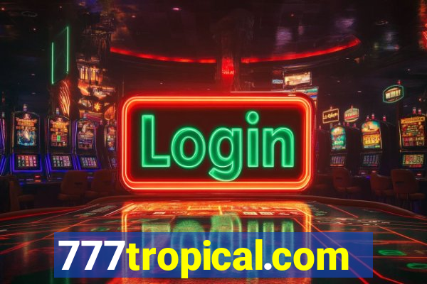 777tropical.com