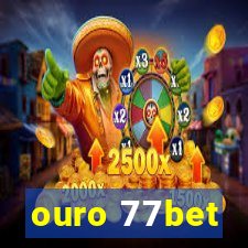 ouro 77bet