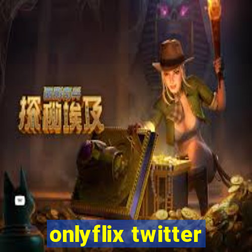 onlyflix twitter