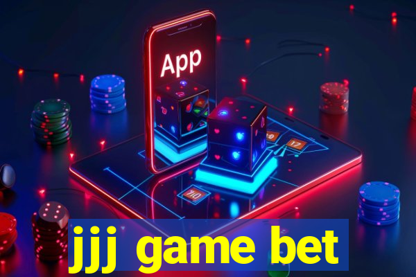 jjj game bet