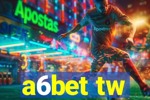 a6bet tw