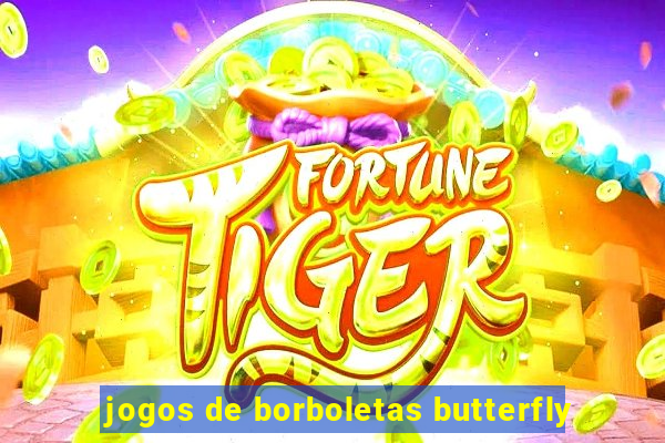 jogos de borboletas butterfly