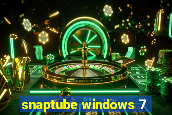 snaptube windows 7