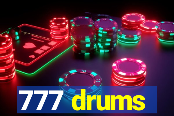 777 drums