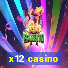 x12 casino