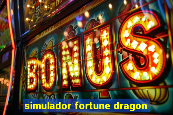 simulador fortune dragon