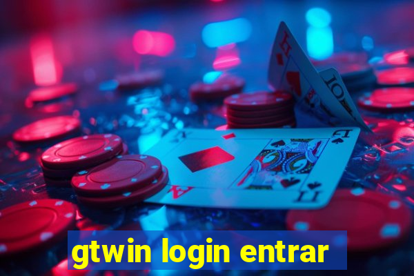 gtwin login entrar