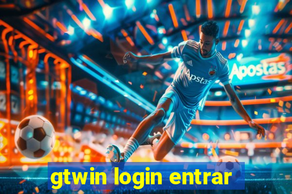 gtwin login entrar