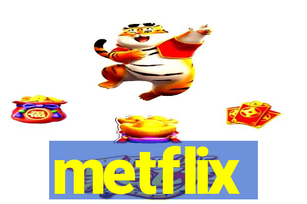 metflix