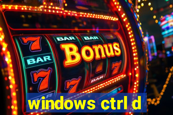 windows ctrl d