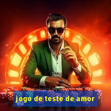 jogo de teste de amor