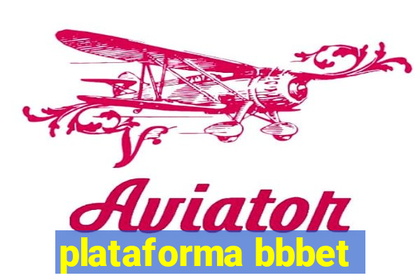 plataforma bbbet