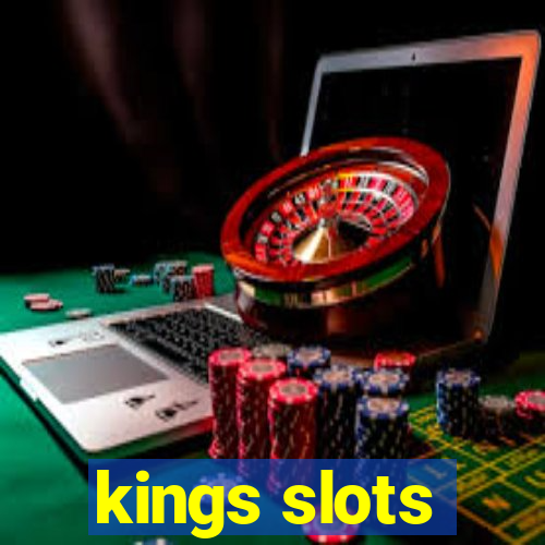 kings slots