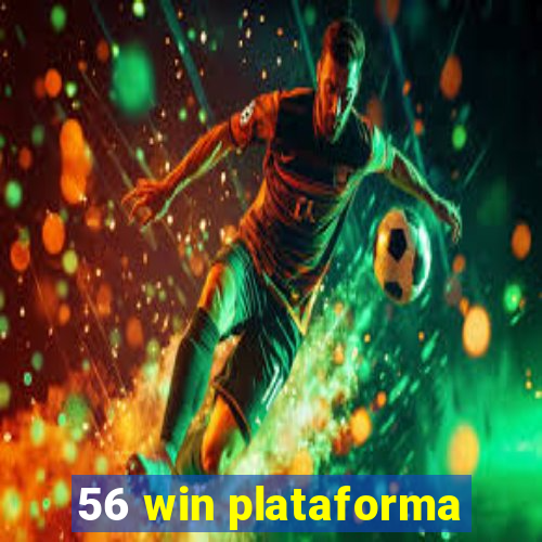 56 win plataforma