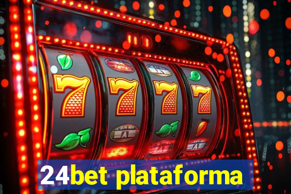 24bet plataforma