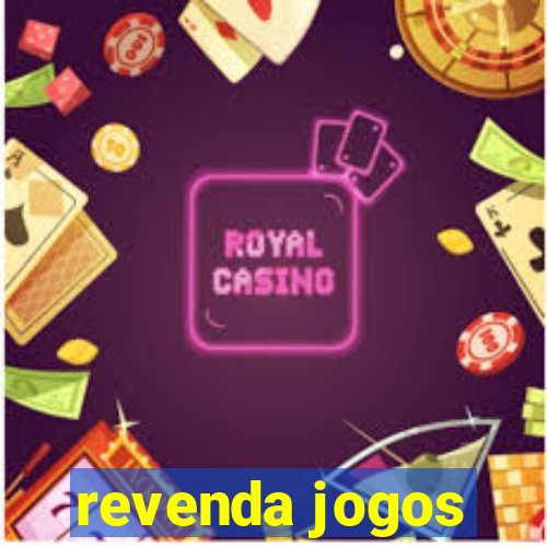 revenda jogos