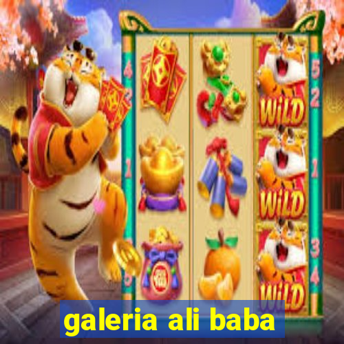 galeria ali baba