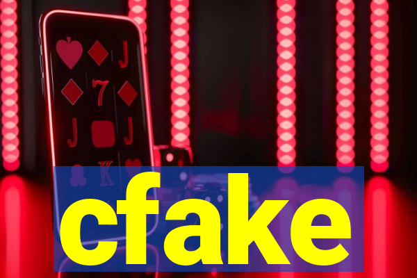 cfake