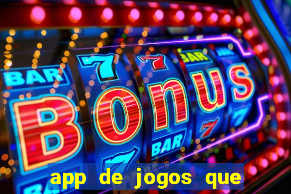 app de jogos que pagam de verdade