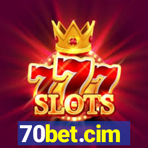 70bet.cim