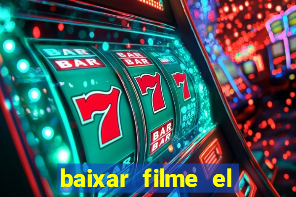 baixar filme el dorado (1966 dublado)