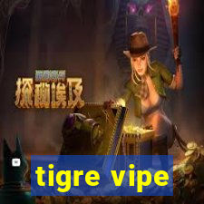 tigre vipe