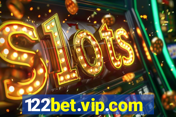 122bet.vip.com