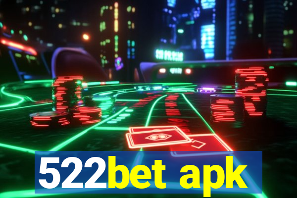 522bet apk