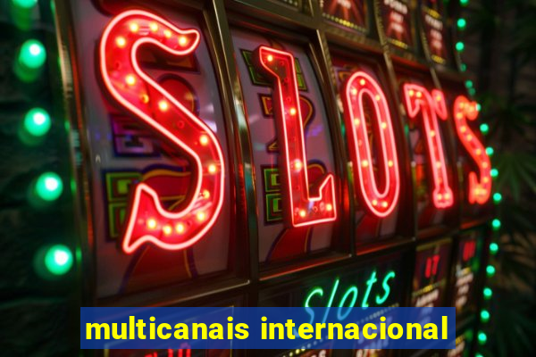 multicanais internacional