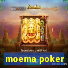 moema poker