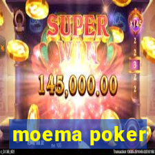 moema poker