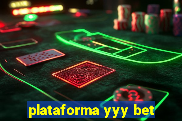 plataforma yyy bet