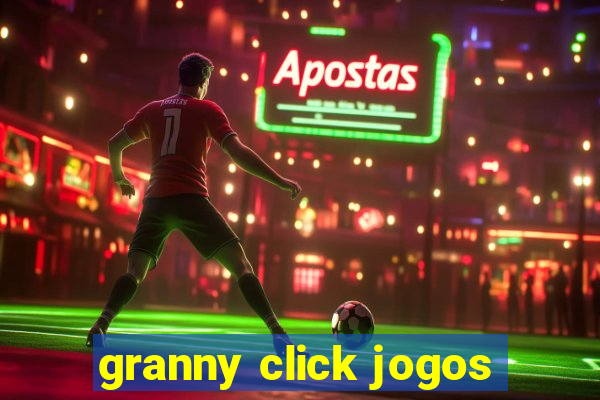 granny click jogos