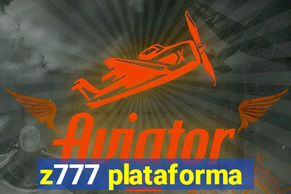 z777 plataforma