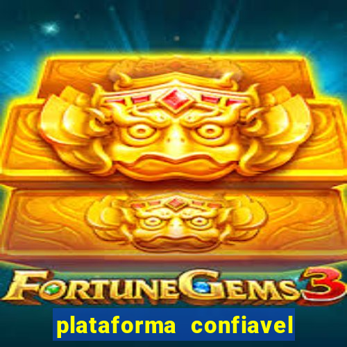 plataforma confiavel para jogar fortune tiger