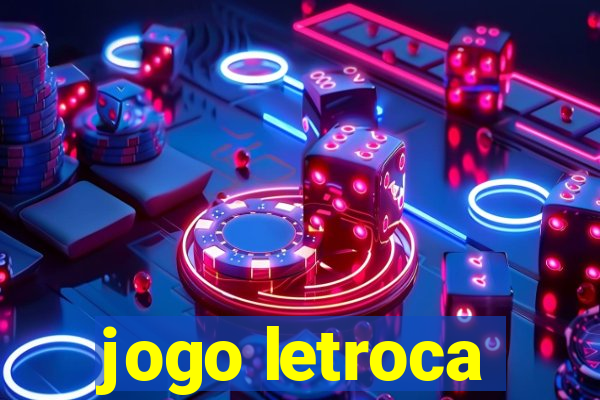 jogo letroca