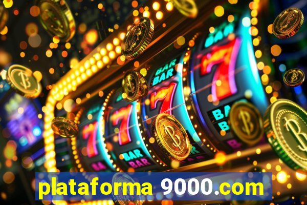 plataforma 9000.com