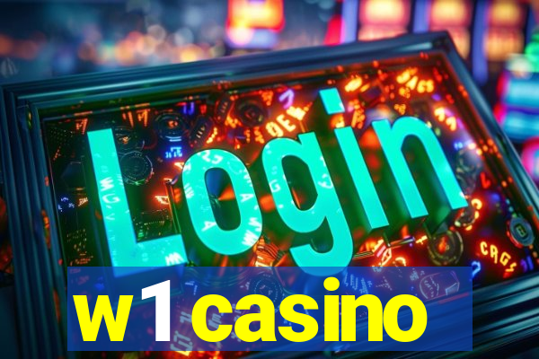 w1 casino