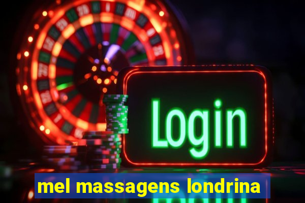 mel massagens londrina