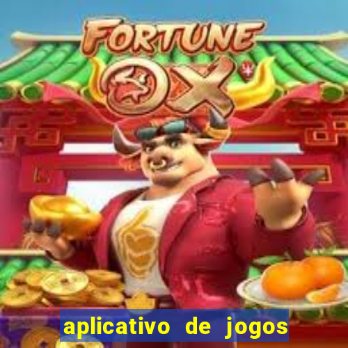 aplicativo de jogos para ganhar dinheiro no pix