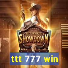 ttt 777 win