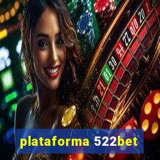 plataforma 522bet