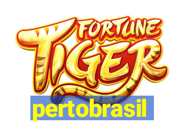 pertobrasil