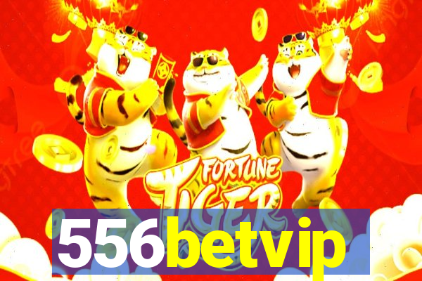 556betvip